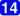 14