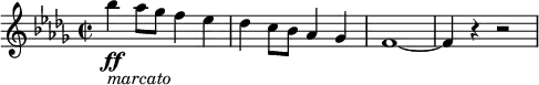 { \new PianoStaff <<
\new Staff \relative bes'' { \set Staff.midiInstrument = #"piano" \key bes \minor \clef treble \time 2/2 \set Score.tempoHideNote = ##t \tempo 2 = 65
bes4 \ff _\markup{ \italic {marcato} } as8 ges8 f4 es4 | % 2
des4 c8 bes8 as4 ges4 | % 3
f1 ~ | % 4
f4 r4 r2
}
>> }