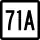 Route 71A marker