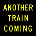 W10-16 Another train coming (Activated, Blank-Out)
