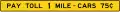 W9-6bP Pay toll (distance) cars (price) (plaque)