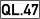 QL.47