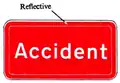 Emergency sign to be placed 900 yards in advance of an accident.