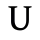 U
